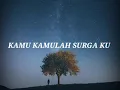 Download Lagu KAMU KAMULAH SURGAKU- DEWA 19