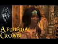 Skyrim Get the Aetherial Crown from the start