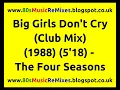 Big Girls Don't Cry (Club Mix) | Four Seasons | 80s Club Mixes | 80s Club Music | 80s Dance Mixes