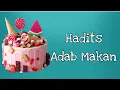 Download Lagu Hadits Adab Makan