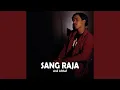 Download Lagu Sang Raja