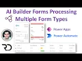 Multiple forms Processing using AI Builder Different Layouts