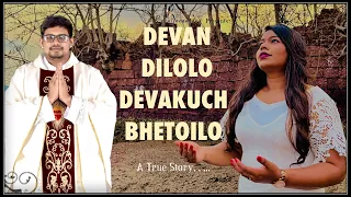 Download Devan dilolo  devakuch bhetoilo by  Reza fernandes #konkanisong #truestory #fyp MP3