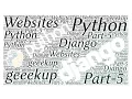 Developing Websites from Scratch using Python and Django - Part 5