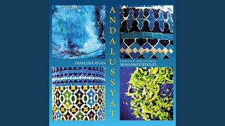 La Mujer Soubhana Feat L Orchestre Arabo Andalou De Fès Mohammed Briouel 