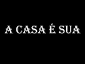 Download Lagu A casa é sua - Casa worship (playback legendado)