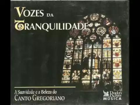 Download MP3 Vozes da Tranquilidade [Canto Gregoriano] - Voices of Tranquility Gregorian Chants #CD1