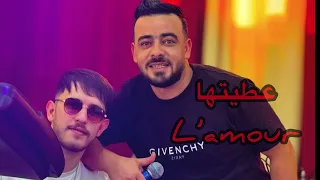 Cheb Boulboul Atiteha L Amour عطيتها لامور  Cheb Boulboul Atiteha L Amour عطيتها لامور