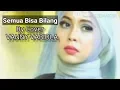 Download Lagu BETHARIA SONATHA - SEMUA BISA BILANG BY COVER VANNY VABIOLA