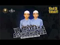 Download Lagu Ya Thoybah \u0026 Asshubhubada Si Kembar Majelis Sholawat Nurul AnwarViral Tiktok!!