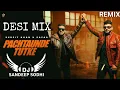 Download Lagu Pachtaunde Tutke (Desi Mix) | Surjit Khan x Zafar | DJ Sandsep Sodhi | Punjabi New Songs Remix