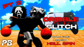 THE NEW BEST TUTORIAL ON HOW TO GLITCH DRIBBLE IN PLAYGROUND BASKETBALL W HANDCAM HELLSPIN