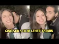TERCIDUK ‼️ Ternyata Gino Suka Cium Leher Yasmin Sampai Diulang Berkali-kali Bener Bener Bikin Baper