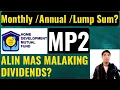Download Lagu MP2 Strategies to Maximize Dividends: Monthly, Annual or Lump Sum? Alin ang Malaking Dividends?