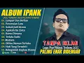 Lagu PERCERAIAN LARA - IPANK FULL ALBUM TERBARU 2025 | LUMPUR DAN BERLIAN | LAGU POP MELAYU TERBAIK 2025