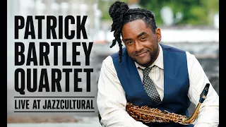 Live From Jazzcultural - Patrick Bartley Quartet