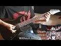 Lagu Death - Without Judgement (Guitar Cover)