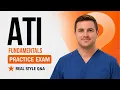 ATI Fundamentals - Management of Care 50 Questions That Mirror the Real Exam