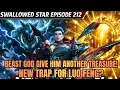 Lagu Swallowed Star Episode 212: Thunder Beast God Rewards Luo Feng — Deadly New Treasure Unlocked?!
