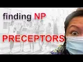 Finding Preceptors for Nurse Practitioner NP Students How I find NP Preceptors Tips