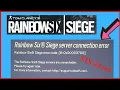 Rainbow Six Siege is Down Server connection error Servers Unreachable How to fix