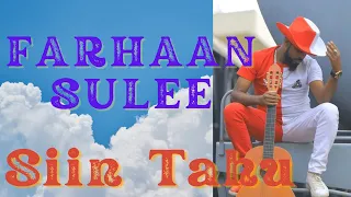 Farhaan Sulee Siin Tahu Oromo Music 