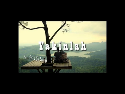 Download MP3 Yakinlah (lirik) , Iwan Fals