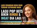 Lagu 12 Lagu Pop Lawas Penuh Kenangan 💖 LAGU NOSTALGIA 80an 90an yang BIKIN KANGEN Masa Lalu | Lagu Hits