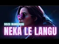 Download Lagu 🔴DISCO MANGGARAI GACORR🔥🌴 || NEKA LE LANGU || CIPT/VOC.FEBI EFATA