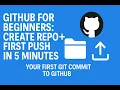 GitHub for Beginners Create Repo First Push in 5 Minutes Your First Git Commit to GitHub