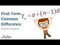 The First Term and Common Difference of Arithmetic Sequences Explained