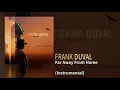Download Lagu Frank Duval - Far Away From Home (Instrumental)