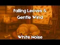 Download Lagu 8 Hours of Gentle Wind \u0026 Falling Leaves Tuned for Dogs | Autumn Cabin Ambience for Sleep \u0026 Calm