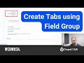 Create Tabs using Field Group