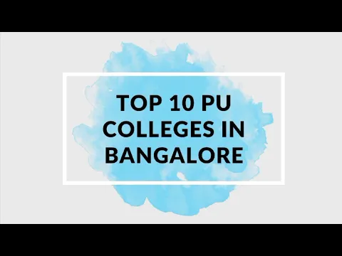 Download MP3 TOP 10 PRE-UNIVERSITY COLLEGES IN BANGALORE #puc #college #Bangalore