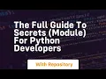 The full guide to secrets module for python developers