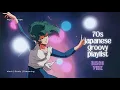 Download Lagu 70’S JAPANESE DISCO MUSIC🎵 / GROOVY FUNKY VIBES / MOOD SETTER for Study, Work \u0026 Chill🤍