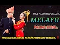 Download Lagu 🔴DENDANG MELAYU TERBAIK‼️NOSTALGIA TEMBANG KENANGAN MELAYU PALING SEDIH _ ENAK DI DENGAR