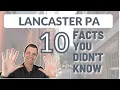 Lancaster PA 10 Facts You Probably Didn t Know Lancaster County