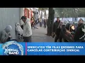Download Lagu Sindicatos têm filas enormes para cancelar contribuição sindical | Jornal da Band