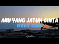 Download Lagu Aku Yang Jatuh Cinta - DUDY ORIS (lyrics) Music \