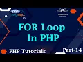 14 For Loop In PHP Loops In PHP PHP Loops For Loop Learn PHP PHP Tutorials