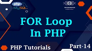 14 For Loop In PHP Loops In PHP PHP Loops For Loop Learn PHP PHP Tutorials
