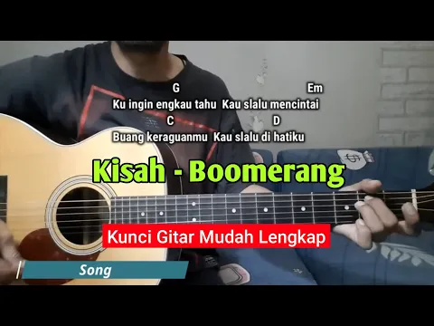 Download MP3 Kunci Gitar Kisah - Boomerang (Mudah dan Lengkap)