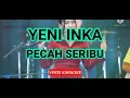 Download Lagu KARAOKE ID // YENI INKA - PECAH SERIBU . KARAOKE Tanpa Vokal