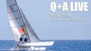 Strategies for Improvement  in 2024⛵️Q+A Live: Catamaran Sailing Advice