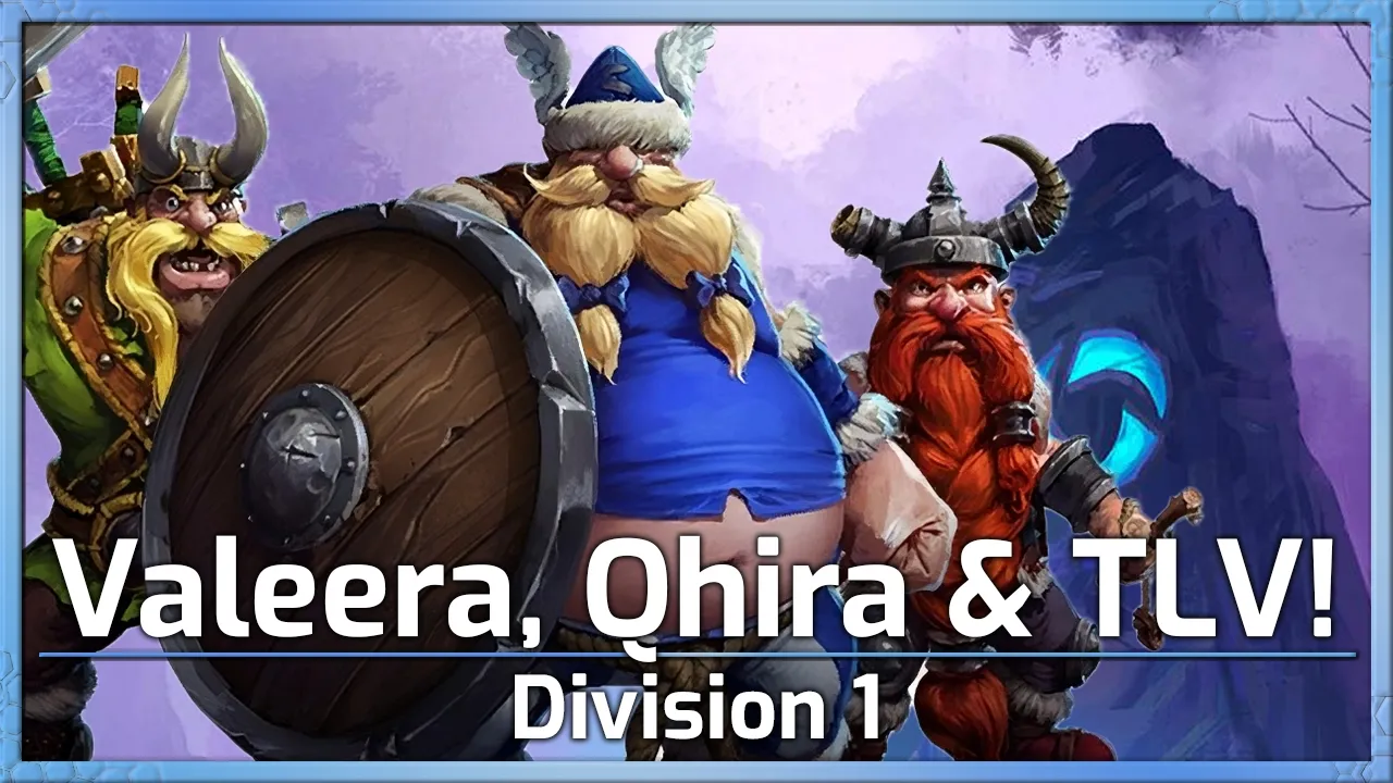 Valeera, Qhira & TLV! - Division 1 - Heroes of the Storm