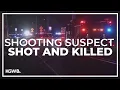 Shooting suspect shot and killed after chase Clackamas County Sheriff s Office says