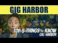 Top 5 Things to Know About Gig Harbor Before Moving