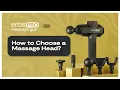 Eros PRO Massage Head Overview